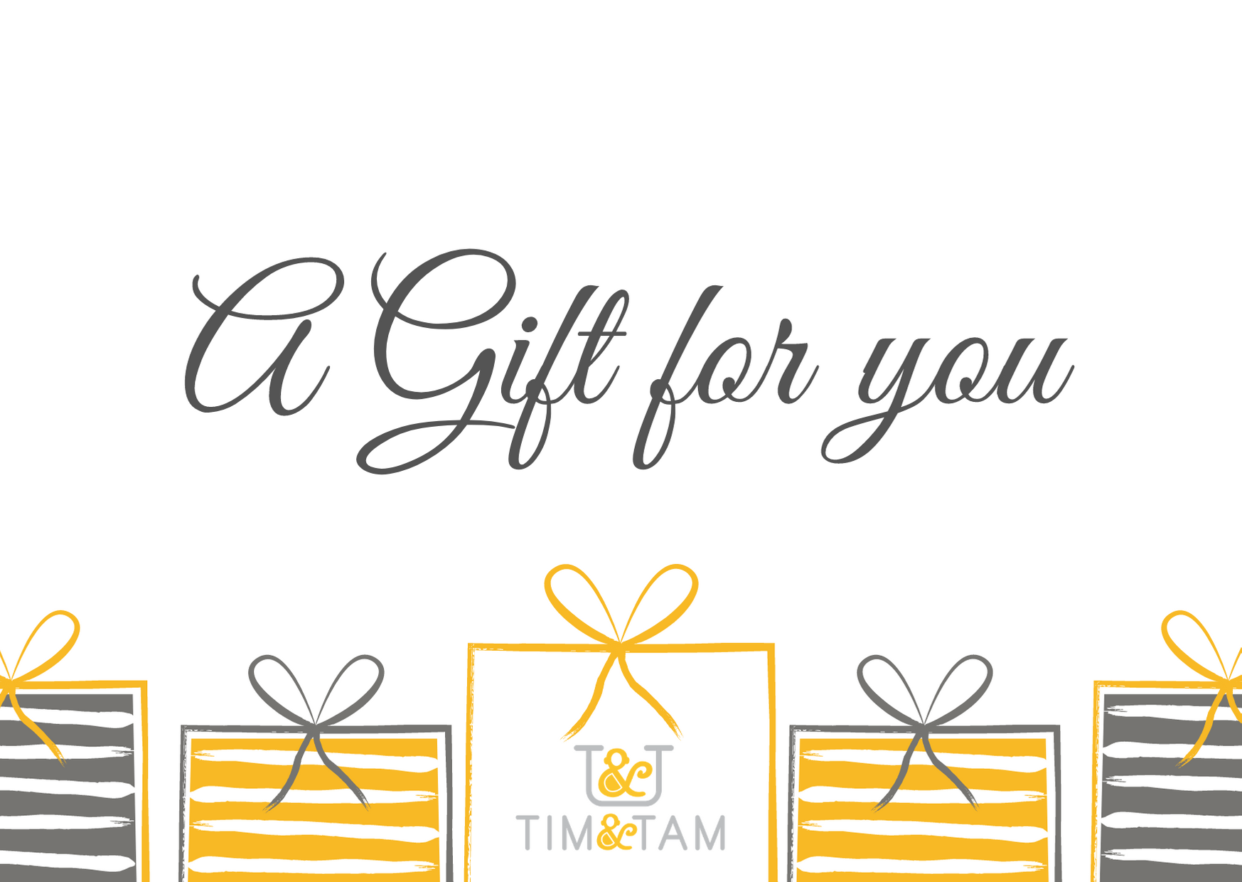 Tim & Tam Gift Cards